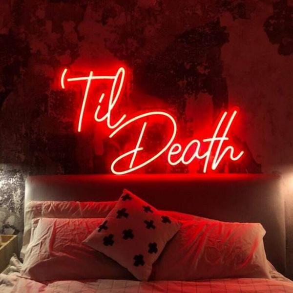 Til Death Neon Sign