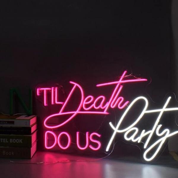 ‘Til Death Do Us Party Neon Sign