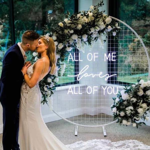 All of Me Loves All of You Neon Sign